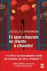 Book cover of Et que chacun se mette à chanter by Jessica Cymerman