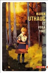 Book cover of Et voilà tout by Maren Uthaug