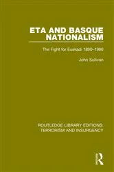 Book cover of ETA and Basque Nationalism (RLE: Terrorism & Insurgency) by John L. Sullivan