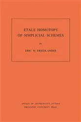 Book cover of Etale Homotopy of Simplicial Schemes by Unknown