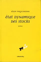 Book cover of Etat dynamique des stocks by Alain Wegscheider