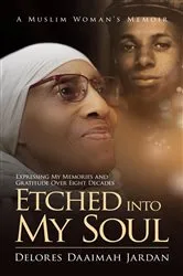 Book cover of Etched Into My Soul! by Delores Daaimah Jardan