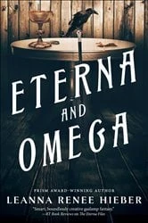 Book cover of Eterna and Omega by Leanna Renee Hieber