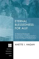 Book cover of Eternal Blessedness for All? by Anette I. Hagan