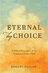 Book cover of Eternal by Choice by Robert Taylor