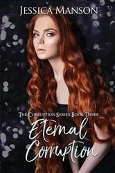 Book cover of Eternal Corruption (3rd ed.) by Jessica Manson