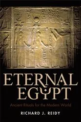 Book cover of Eternal Egypt by Richard J. Reidy
