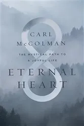 Book cover of Eternal Heart by Carl McColman