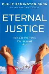 Book cover of Eternal Justice by Philip Remington Dunn