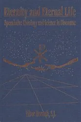 Book cover of Eternity and Eternal Life by Tibor Horvath