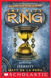 Book cover of Eternity (Infinity Ring, Book 8) by Matt de la Peña