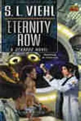 Book cover of Eternity Row by S. L. Viehl