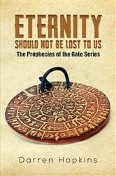 Book cover of Eternity Should Not Be Lost to Us by Darren Hopkins