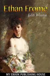 Book cover of Ethan Frome by Edith Wharton