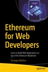 Book cover of Ethereum for Web Developers by Santiago Palladino