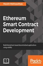Book cover of Ethereum Smart Contract Development by Mayukh Mukhopadhyay