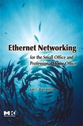 Book cover of Ethernet Networking for the Small Office and Professional Home Office by Jan L. Harrington