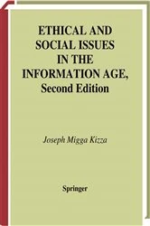 Book cover of Ethical and Social Issues in the Information Age (2nd ed.) by Joseph M. Kizza