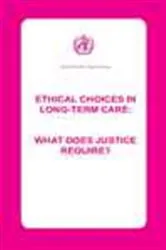 Book cover of Ethical Choices in Long-Term Care, What Does Justice Require? by Daniel Wikler