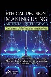 Book cover of Ethical Decision-Making Using Artificial Intelligence by Sapna Juneja