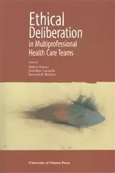 Book cover of Ethical Deliberation in Multiprofessional Health Care Teams by Hubert Doucet