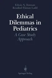 Book cover of Ethical Dilemmas in Pediatrics by Edwin N. Forman