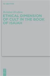 Book cover of Ethical Dimension of Cult in the Book of Isaiah by Bohdan Hrobon
