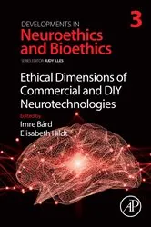 Book cover of Ethical Dimensions of Commercial and DIY Neurotechnologies by Imre Bárd