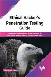 Book cover of Ethical Hacker’s Penetration Testing Guide by Samir Kumar Rakshit
