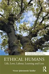 Book cover of Ethical Humans by Victor Jeleniewski Seidler