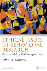 Book cover of Ethical Issues in Behavioral Research (2nd ed.) by Allan J. Kimmel