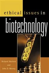 Book cover of Ethical Issues in Biotechnology by Richard Sherlock