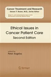 Book cover of Ethical Issues in Cancer Patient Care (2nd ed.) by Peter Angelos