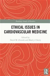 Book cover of Ethical Issues in Cardiovascular Medicine by David M. Zientek