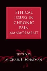 Book cover of Ethical Issues in Chronic Pain Management by Michael E. Schatman