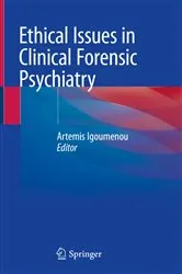 Book cover of Ethical Issues in Clinical Forensic Psychiatry by Artemis Igoumenou