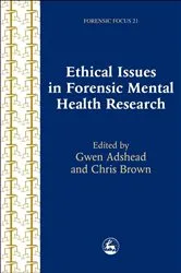 Book cover of Ethical Issues in Forensic Mental Health Research by Chris Brown