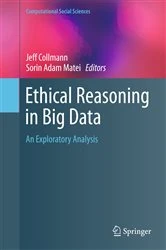 Book cover of Ethical Reasoning in Big Data by Jeff Collmann