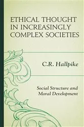 Book cover of Ethical Thought in Increasingly Complex Societies by C.R. Hallpike