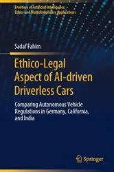 Book cover of Ethico-Legal Aspect of AI-driven Driverless Cars by Unknown
