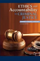 Book cover of Ethics and Accountability in Criminal Justice: Towards a Universal Standard - SECOND EDITION (2nd ed.) by Unknown