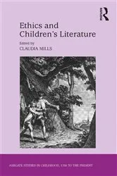 Book cover of Ethics and Children's Literature by Claudia Mills