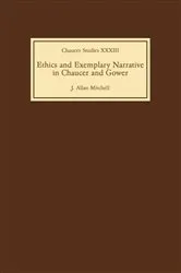 Book cover of Ethics and Exemplary Narrative in Chaucer and Gower by J. Allan Mitchell