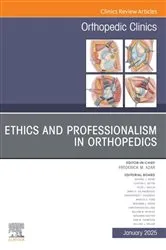 Book cover of Ethics and Professionalism in Orthopedics, An Issue of Orthopedic Clinics by Frederick M. Azar MD