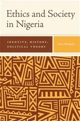 Book cover of Ethics and Society in Nigeria by Nimi Wariboko