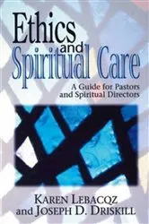 Book cover of Ethics and Spiritual Care by Karen Lebacqz