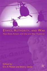 Book cover of Ethics, Authority, and War by E. Heinze