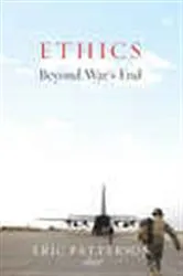 Book cover of Ethics Beyond War's End by Eric Patterson