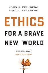 Book cover of Ethics for a Brave New World, Second Edition (Updated and Expanded) by John S. Feinberg