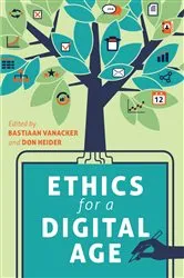 Book cover of Ethics for a Digital Age by Steve Jones